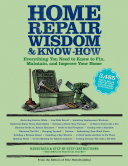 Home Repair Wisdom & Know-How