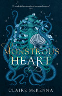 Monstrous Heart (The Deepwater Trilogy, Book 1)