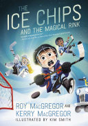 The Ice Chips and the Magical Rink